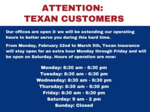 Texan Insurance extended hours